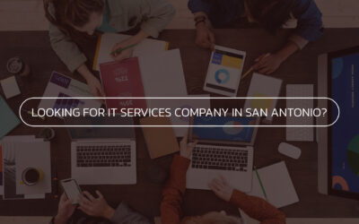 Optimize Your Business with Managed IT Support Services in San Antonio